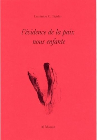 l'évidence de la paix nous enfante