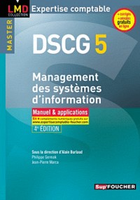 DSCG 5 - Management des systèmes d'information Manuel et applications 4e édition
