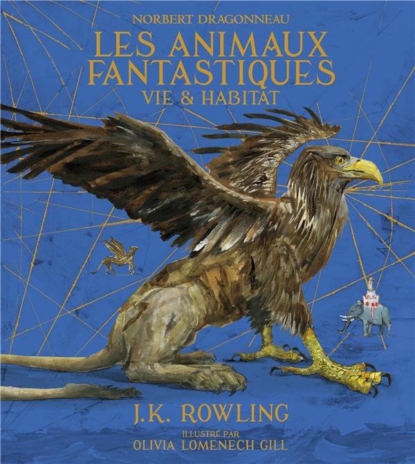 Les animaux fantastiques - version illustrée
