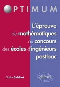 l'Epreuve de Mathématiques au Concours des Ecoles d'Ingenieurs Post-Bac