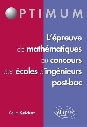 l'Epreuve de Mathématiques au Concours des Ecoles d'Ingenieurs Post-Bac