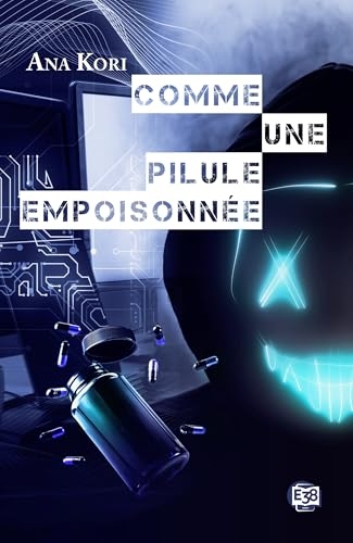 Comme une pilule empoisonnée: Commandante Jade Fontaine #5