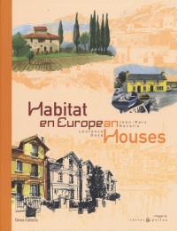 Habitat en Europe : Edition bilingue français-anglais