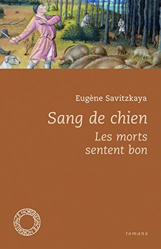 Sang de chien : Les morts sentent bon
