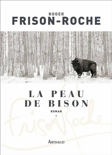 Les Terres de l'infini, Tome 1 : La peau de bison