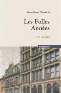 Les folles années tome 1 les héritiers (compact)