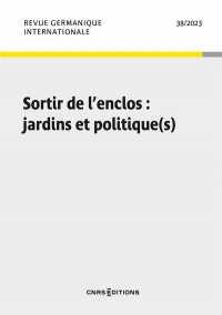 Revue Internationale Germanique 38 - Jardins et politiques. Histoires, expériences et perspectives f