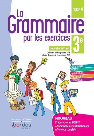 La Grammaire par les exercices 3e