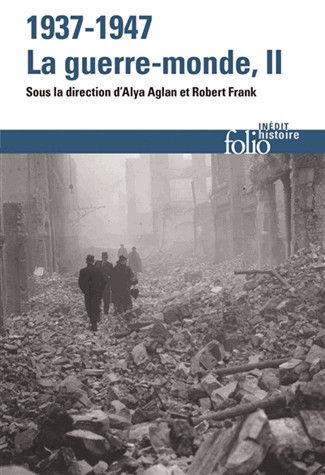 1937-1947 : la guerre-monde (Tome 2)