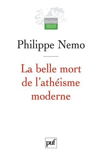 La belle mort de l'athéisme moderne