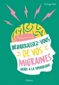 Débarrassez-vous de vos migraines grâce aux médecines douces