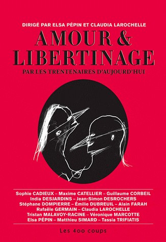 Amour et libertinage, par les trentenaires