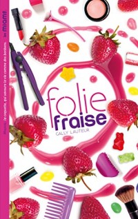 Les Miams - Folie fraise