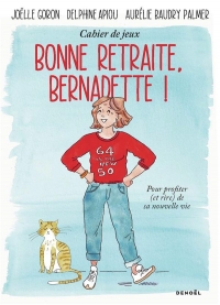 Bonne retraite, Bernardette !