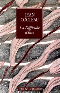 La Difficulté d'être