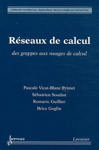 Réseaux de calcul : Des grappes aux nuages de calcul