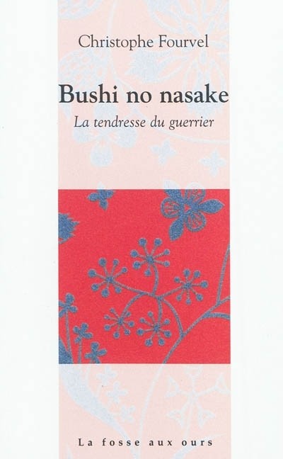 Bushi no Nasake - La Tendresse du guerrier