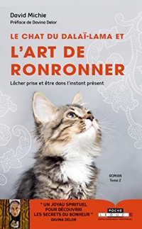 Le chat du Dalaï Lama et l'art de ronronner : Lâcher prise et être dans l'instant présent