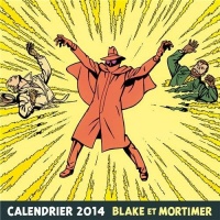 Calendrier Blake & Mortimer 2014 : Edition trilingue français-anglais-néerlandais