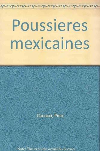 POUSSIERES MEXICAINES [9782228889117]