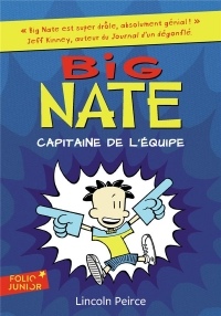 Big Nate, 2 : Big Nate, capitaine de l'équipe