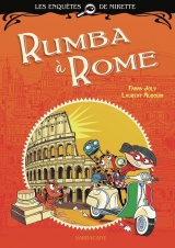 Les enquêtes de Mirette - Rumba à Rome: Premiers Romans