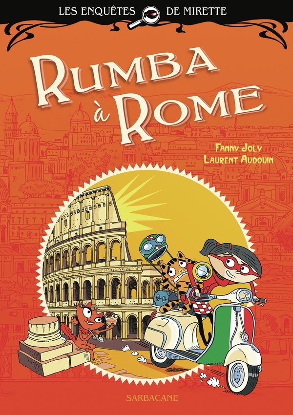 Les enquêtes de Mirette - Rumba à Rome: Premiers Romans