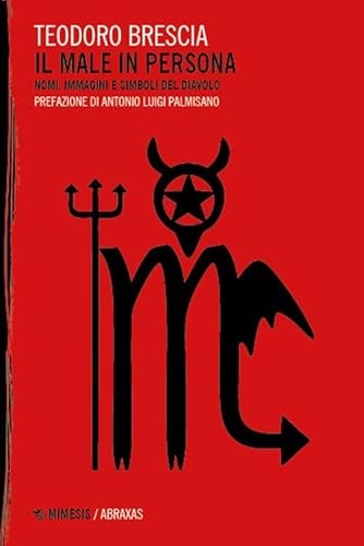 Il male in persona. Nomi immagini e simboli del diavolo