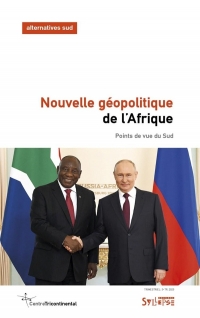 L'Afrique dans la nouvelle géopolitique mondiale