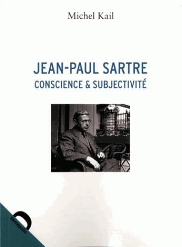 Jean-Paul Sartre, conscience et subjectivité : Une critique du volontarisme