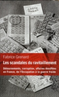 Les scandales du ravitaillement