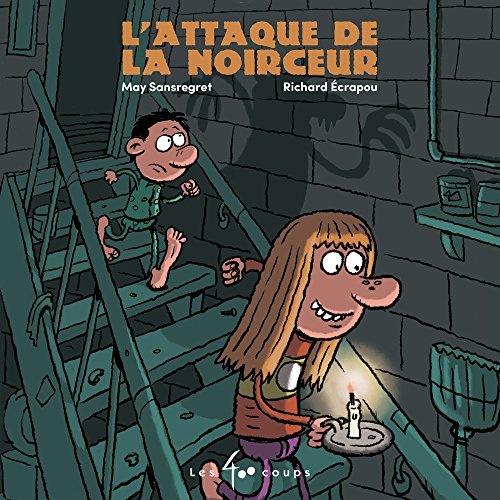 L'Attaque de la Noirceur