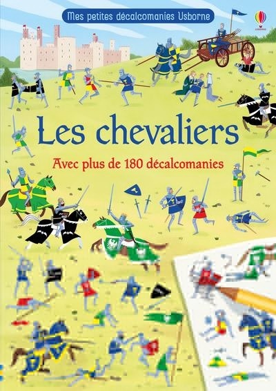 Les chevaliers - Mes petites décalcomanies Usborne