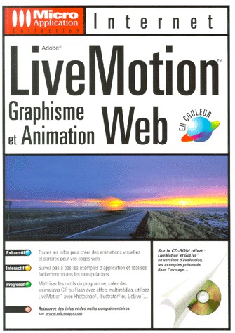 Adobe Live Motion. Graphisme et animation web