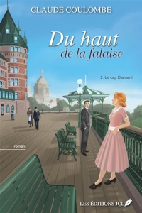 Du haut de la falaise v 02 Le cap diamant