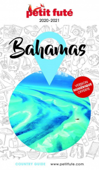 Guide Bahamas 2020-2021 Petit Futé