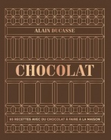 Chocolat: 80 recettes avec du chocolat à faire à la maison