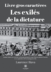 MLes exilés de la dictature - Livre gros caractères