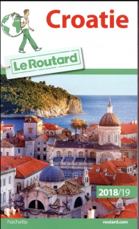Guide du Routard Croatie 2018/19