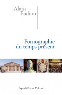 Pornographie du temps présent