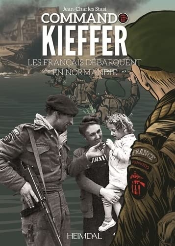 Commando kieffer: Les francais debarquent en normandie