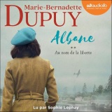 Au nom de la liberté: Albane, tome 2