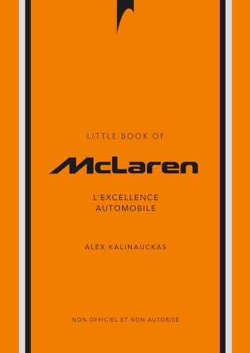 L'Histoire de McLaren, un constructeur de légende