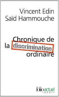Chronique de la discrimination ordinaire
