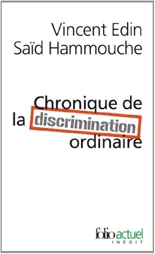 Chronique de la discrimination ordinaire