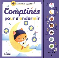 Ecoute et chante: Comptines pour s'endormir - Dès 18 mois