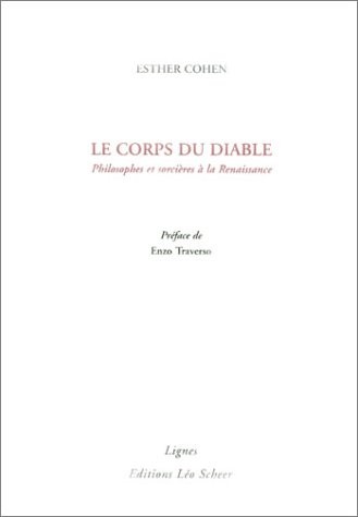 Le corps du diable : Philosophes et sorcières à la Renaissance