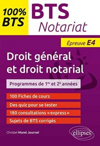 100% BTS Notariat Épreuve E4 Droit Général et Droit Notarial
