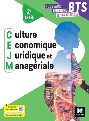 Nouveaux Parcours - Culture économique juridique et managériale CEJM - BTS 2 - Ed.2025 - Livre élève