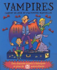 Vampires : Carnet de jeux et d'activités manuelles